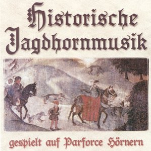Historische Jagdhornmusik German Schlager & Volksmusik
