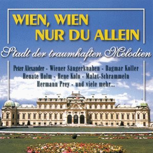 Wien,Wien Nur du Allein German Schlager & Volksmusik