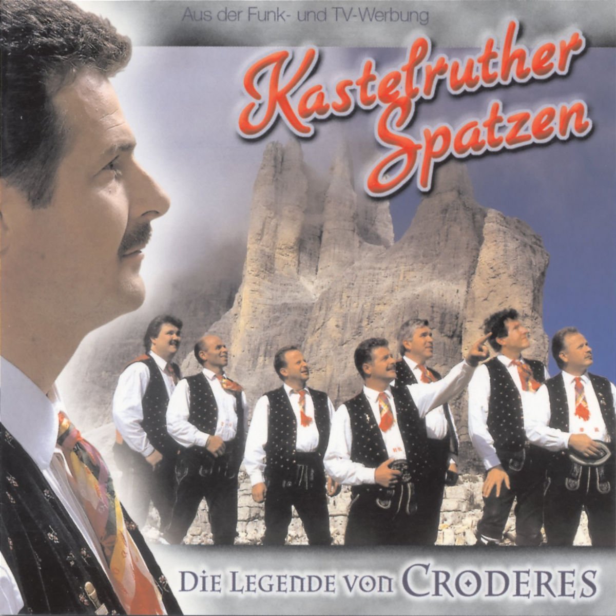 Kastelruther Spatzen: Legende Von Croderes German Schlager & Volksmusik