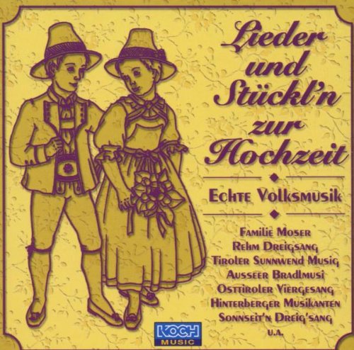 Lieder & Stückl'N zur Hochzeit Music