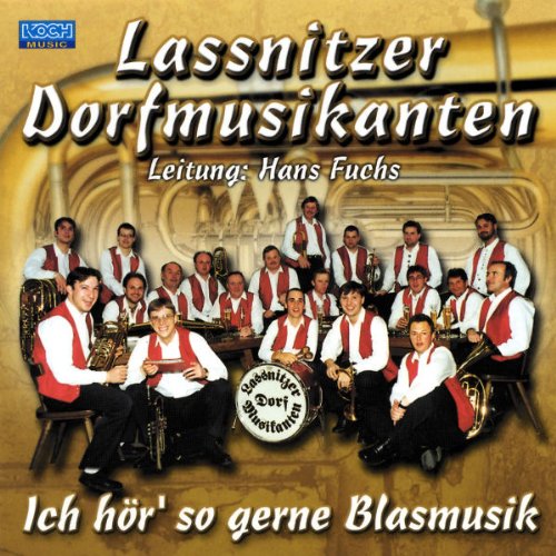 Ich Hör' So Gerne Blasmusik German Schlager & Volksmusik