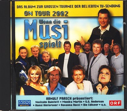 Wenn die Musi Spielt-on Tour02 German Schlager & Volksmusik