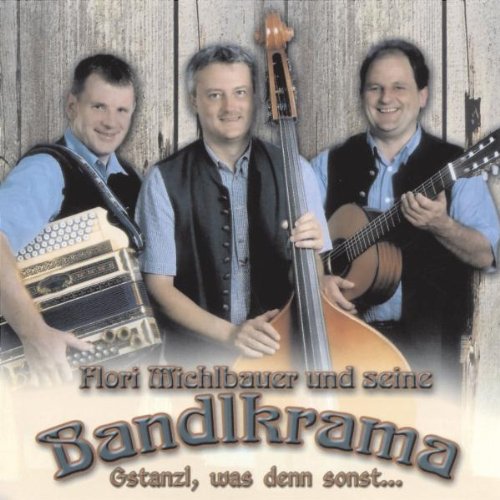 Gstanzl,Wos Denn Sonst...? German Schlager & Volksmusik