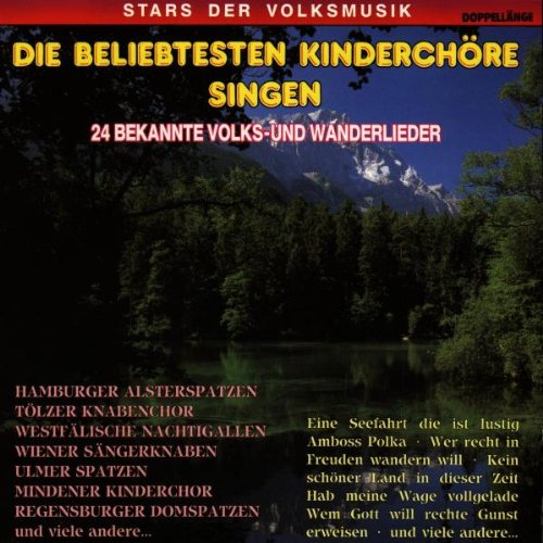 Die Beliebt.Kinderchöre Singen German Schlager & Volksmusik