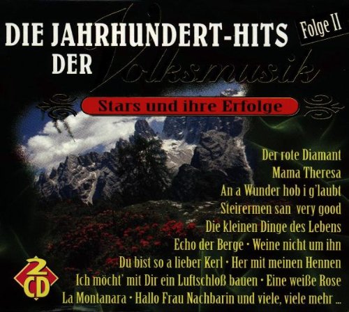 Die Jahrhundert-Hits der Volkmusik (Stars und ihre Erfolge) Vol. 2 Rock