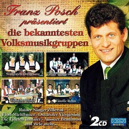 Franz Posch Präsentiert... German Schlager & Volksmusik