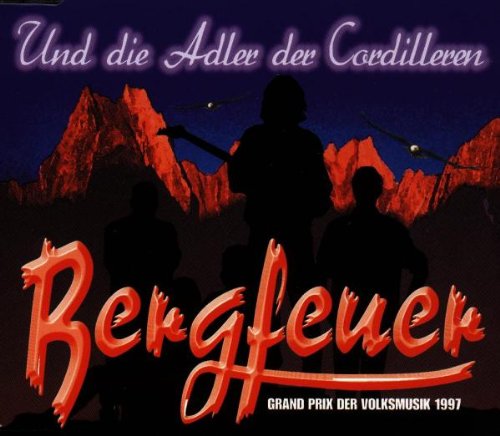 Und die Adler der Cordilleren German Schlager & Volksmusik