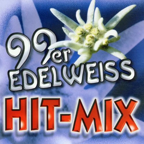 99er Edelweiss Hit-Mix German Schlager & Volksmusik