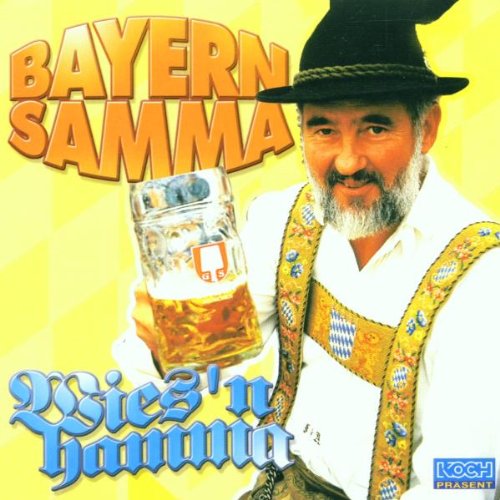 Bayern Samma-Wies'N Hamma German Schlager & Volksmusik