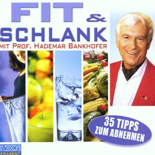 Fit & schlank mit Prof. Hademar Bankhofer Music