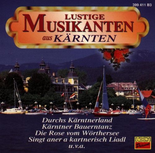 Lustige Musikanten aus Kärnten German Schlager & Volksmusik