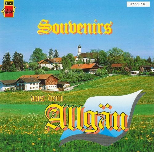 Souvenirs aus dem Allgäu German Schlager & Volksmusik