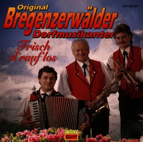 Frisch d'Rauf Los German Schlager & Volksmusik