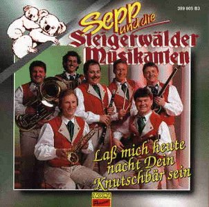 Lass mich heute nacht Dein Knutschbär sein German Schlager & Volksmusik