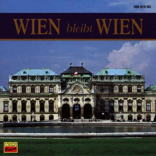 Wien Bleibt Wien 2 German Schlager & Volksmusik