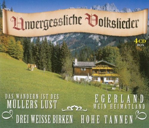 Unvergessliche Volkslieder German Schlager & Volksmusik