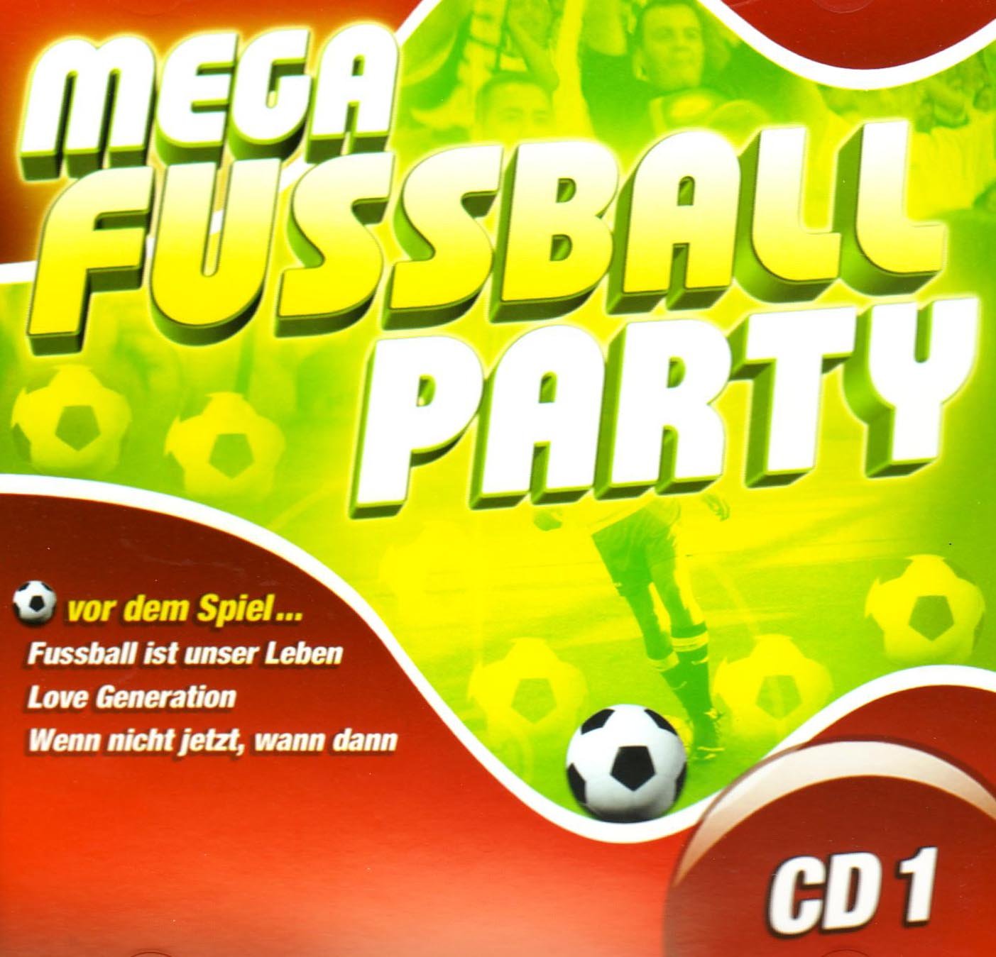Mega Fussball Party-CD 1 German Schlager & Volksmusik