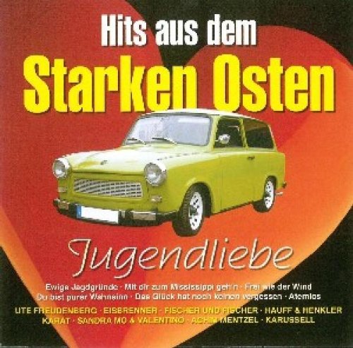Hits aus dem Starken Osten German Schlager & Volksmusik
