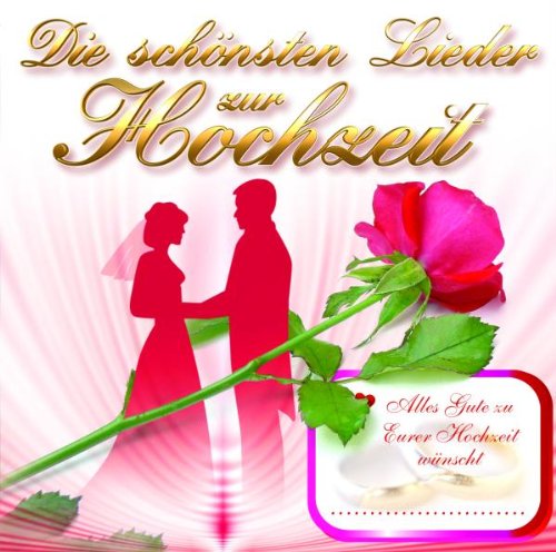 Die Schönsten Lieder zur Hochz Music
