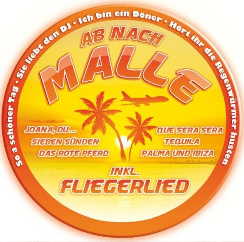 Ab Nach Malle-Inkl.Fliegerl Music