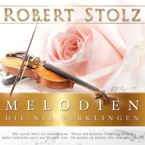 Melodien,die Nie Verklingen Music