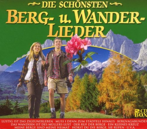 Die Schönsten Wander-und Berg German Schlager & Volksmusik