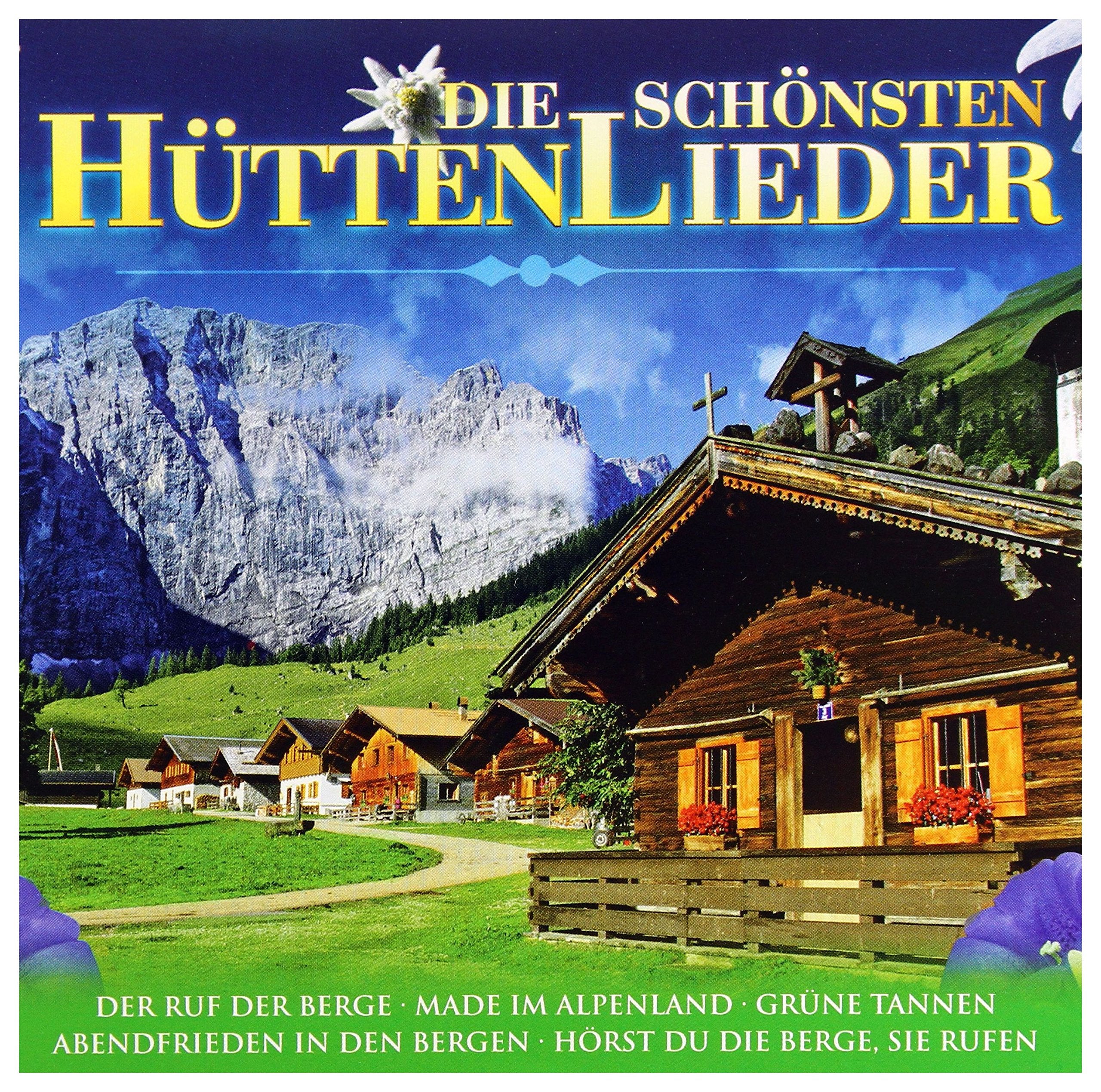 Die schönsten Hüttenlieder German Schlager & Volksmusik