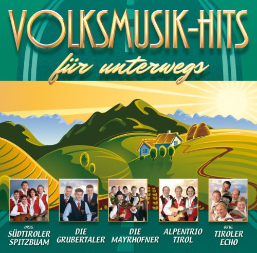 Volksmusik-Hits für Unterwegs German Schlager & Volksmusik