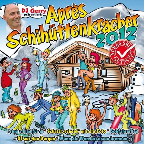 DJ Gerry Präs.Après Schihütte Music