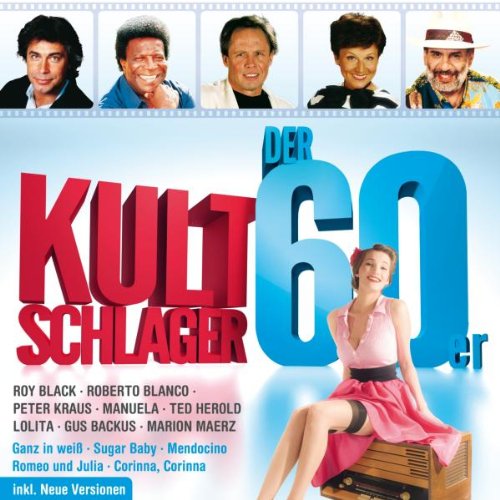 Kultschlager der 60er (Ganz in weiß, Die Liebe ist ein seltsames Spiel, Romeo und Julia, uva.) German Schlager & Volksmusik
