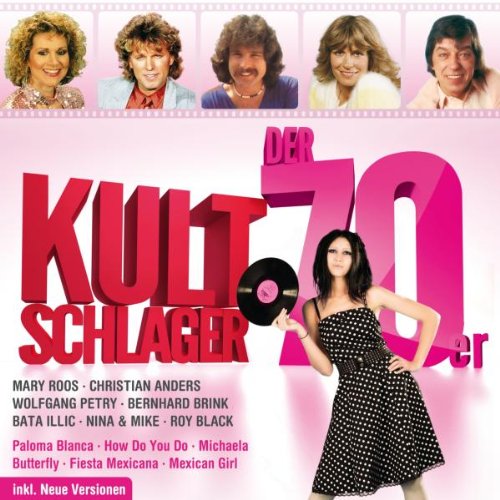 Kultschlager der 70er (Paloma Blanca, How Do You Do, Michaela, Fiesta Mexicana, Mexican Girl, Butterfly, uva.) German Schlager & Volksmusik