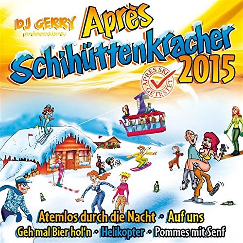 DJ Gerry Präs.Après Schihütte Music