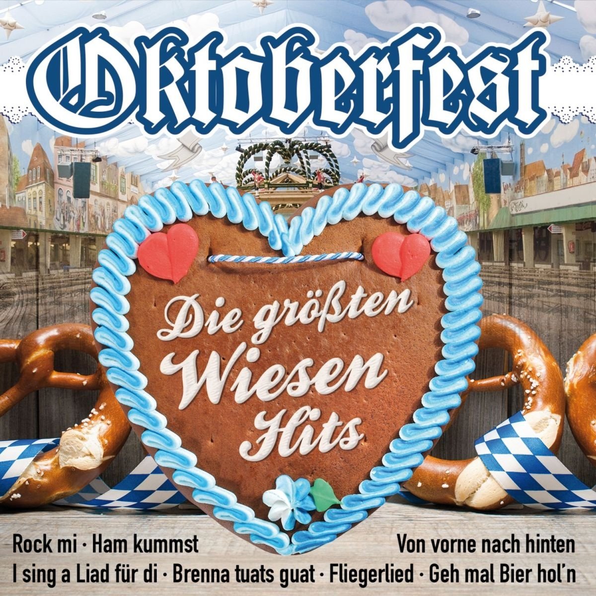 Oktoberfest - Die größten Wiesenhits German Schlager & Volksmusik