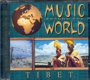 Music Around The World - Tibet Music