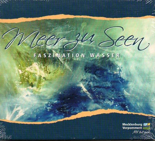 Meer zu Seen - Faszination Wasser Music