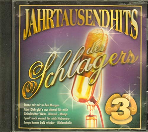 Jahrtausendhits des Schlager 3 German Schlager & Volksmusik