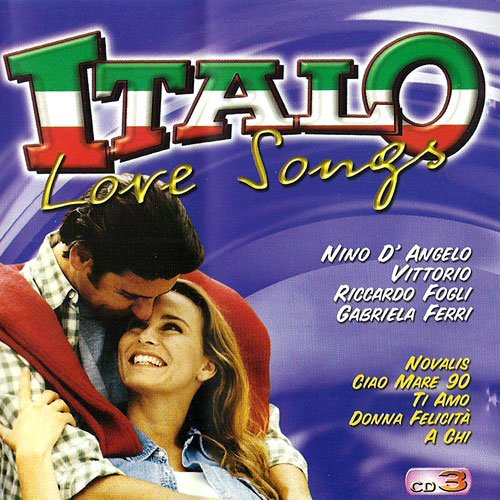 Italo Love Songs 3 ( CD ) Various Music