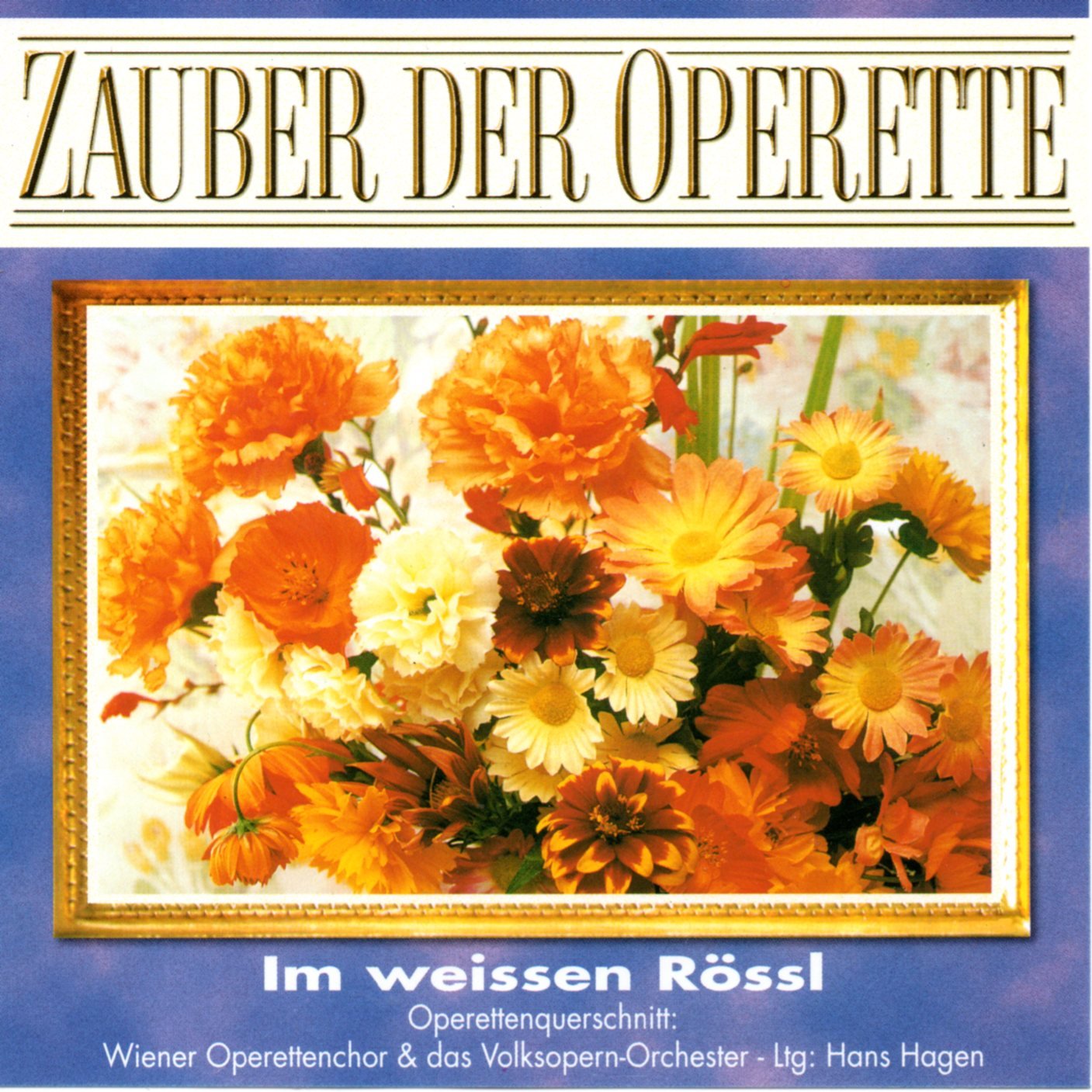 Benatzky: Im weissen Roessl (The White Horse Inn) / Zeller: Der Vogenhaendler (The Bird Seller) (excerpts) Music