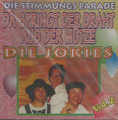 Die Stimmungs Parade, Da springt der Draht aus der Mütze - Die Jokies vol.2 Music