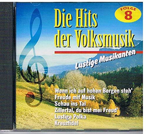 Die Hits der Volksmusik 8 Lustige Musikanten Music