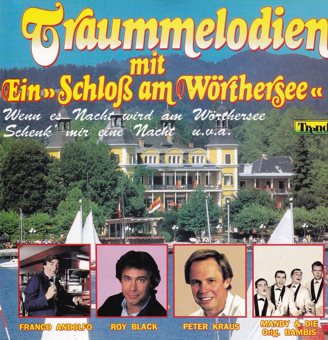 Traummelodien mit Ein Schloß am Wörthersee Music