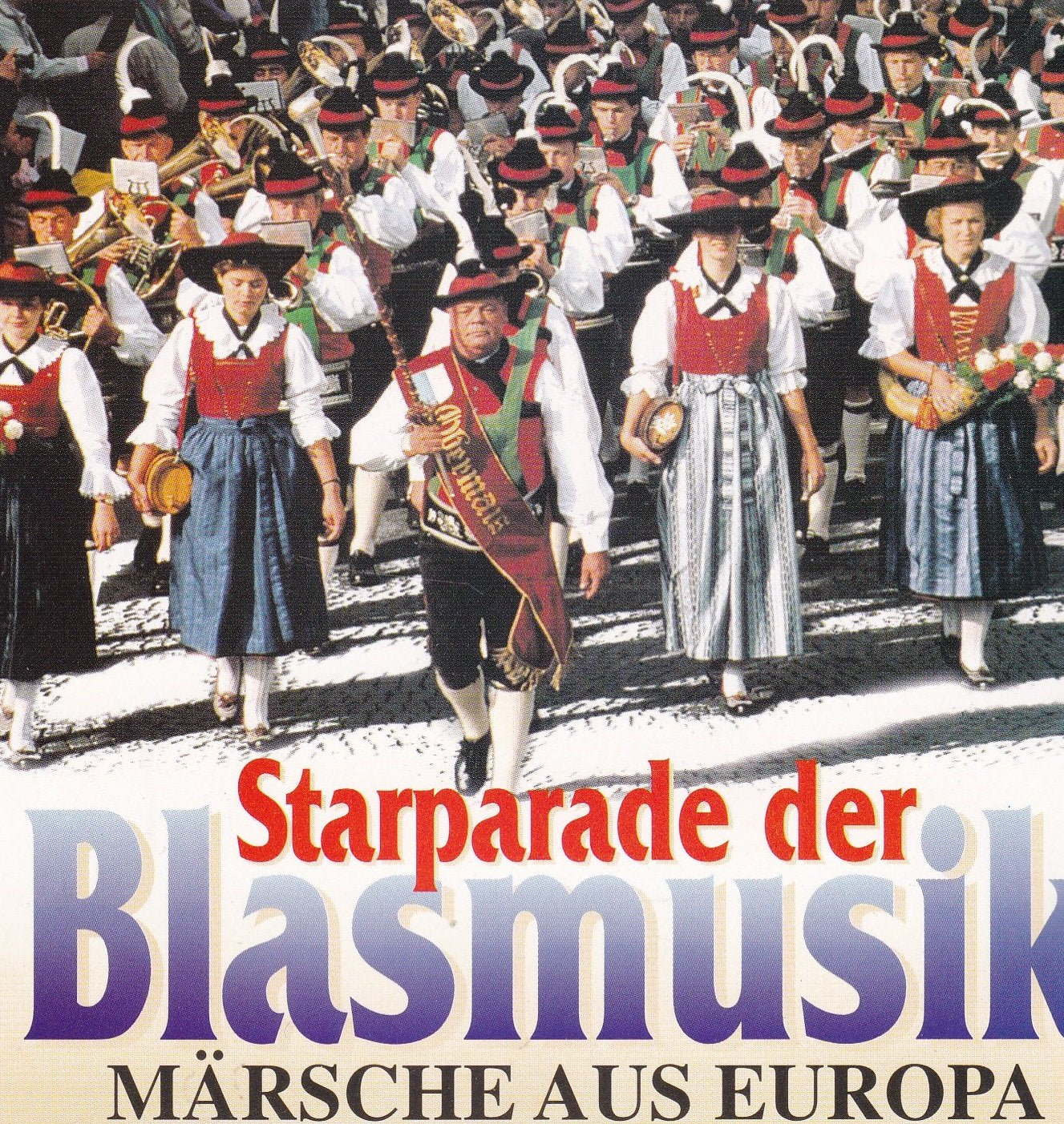 Starparade der Blasmusik - Märsche aus Europa Music