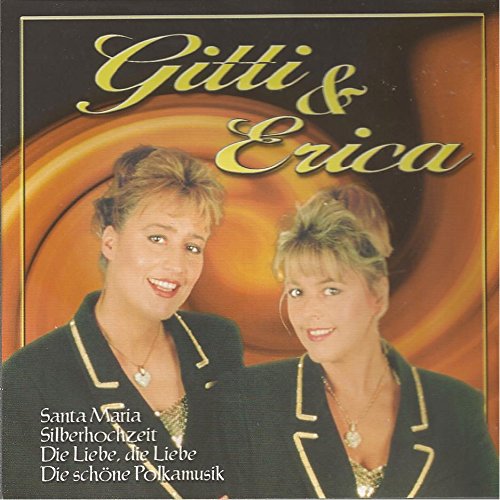 Melodie der Heimat * Gitti & Erica Music