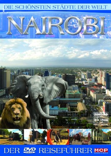 Die schönsten Städte der Welt - Nairobi Films