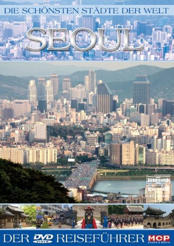Die schönsten Städte der Welt - Seoul Movies