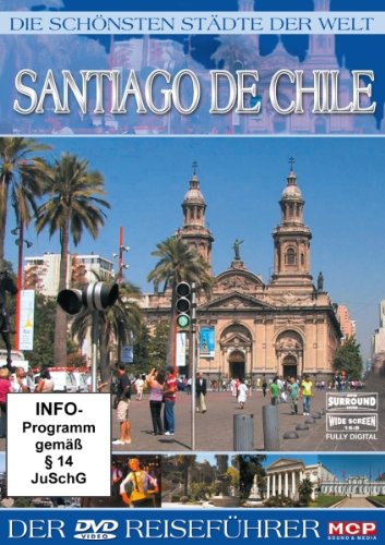 Die schönsten Städte der Welt - Santiago de Chile Films