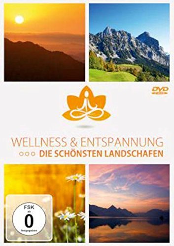Wellness & Entspannung - Die schönsten Landschaften Films
