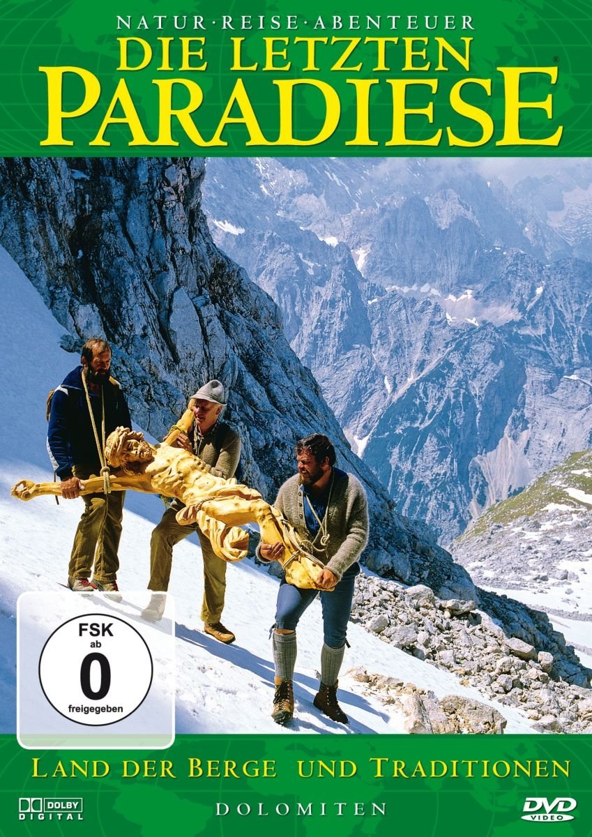 Die letzten Paradiese - Dolomiten - Land der Berge & Traditionen (Teil 43) Films