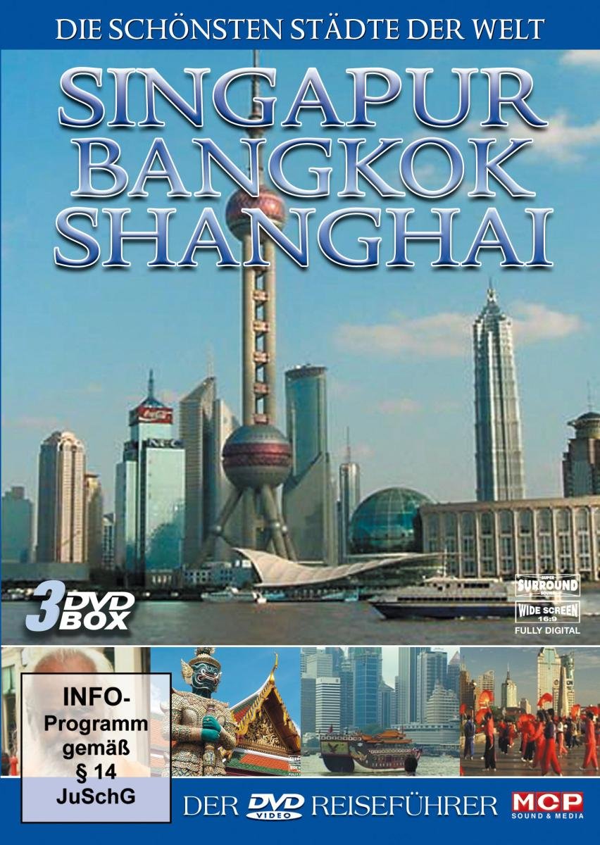 Die schönsten Stadte der Welt - Singapur, Bangkok, Shanghai Movies
