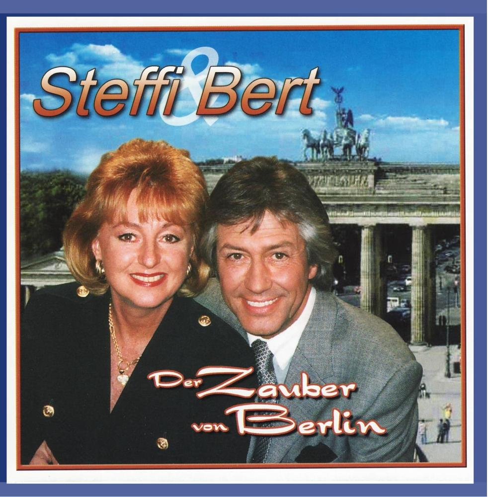 Steffi & Bert - Der Zauber von Berlin German Schlager & Volksmusik